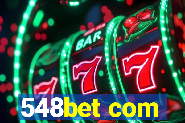 548bet com
